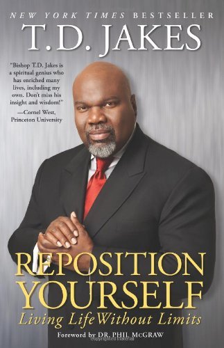 Cover for T.D Jakes · Reposition Yourself: Living Life without Limits (Taschenbuch) [Reprint edition] (2008)