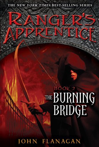 Cover for John Flanagan · The Burning Bridge (Turtleback School &amp; Library Binding Edition) (Ranger's Apprentice) (Innbunden bok) [Turtleback School &amp; Library Binding edition] (2007)