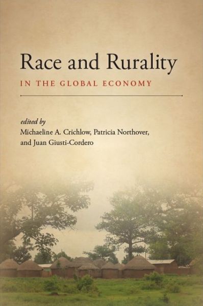 Cover for Michaeline A. Crichlow · Race and Rurality in the Global Economy (Paperback Book) (2019)