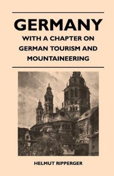 Cover for Gerald Bullett · Germany - with a Chapter on German Tourism and Mountaineering (Paperback Book) (2011)