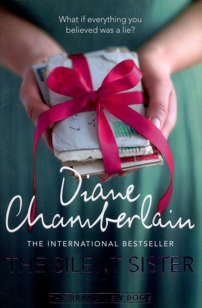 Cover for Diane Chamberlain · The Silent Sister (Pocketbok) [Main Market Ed. edition] (2015)