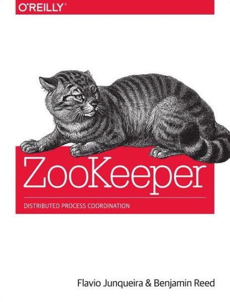 ZooKeeper: Distributed Process Coordination - Flavio Junqueira - Bücher - O'Reilly Media - 9781449361303 - 31. Dezember 2013
