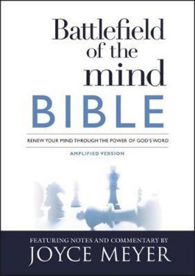 Cover for Joyce Meyer · Battlefield of the Mind Bible: Renew Your Mind Through the Power of God's Word (Taschenbuch) (2017)