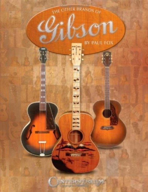 Cover for Paul Fox · Other Brands of Gibson (Pocketbok) (2011)
