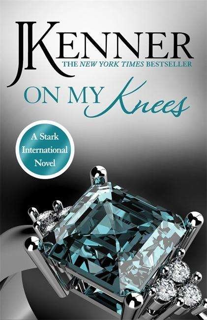 Cover for J. Kenner · On My Knees: Stark International 2 - Stark International Series (Paperback Book) (2015)
