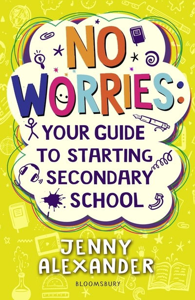 Cover for Jenny Alexander · No Worries: Your Guide to Starting Secondary School (Pocketbok) (2020)