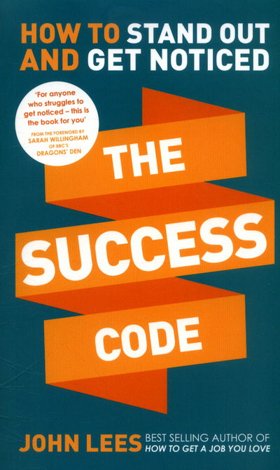 Cover for John Lees · The Success Code: How to Stand Out and Get Noticed (Paperback Bog) (2016)