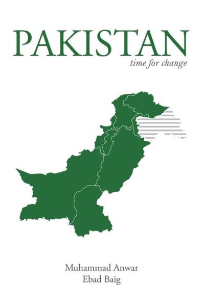 Cover for Muhammad Anwar · Pakistan: Time for Change (Paperback Book) (2012)