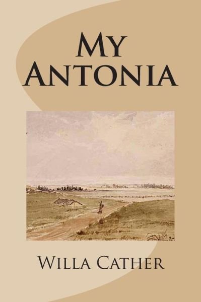 Cover for Willa Cather · My Antonia (Taschenbuch) (2012)