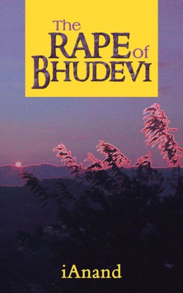 Cover for Ianand · The Rape of Bhudevi (Paperback Book) (2014)