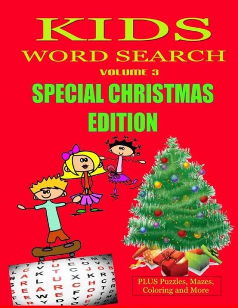 Cover for Info Ebooks Online · Kids Word Search Special Christmas Edition Volume 3: Plus Puzzles, Mazes Coloring and More (Paperback Book) (2014)