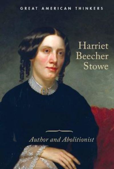 Cover for Katie Griffiths · Harriet Beecher Stowe (Inbunden Bok) (2016)