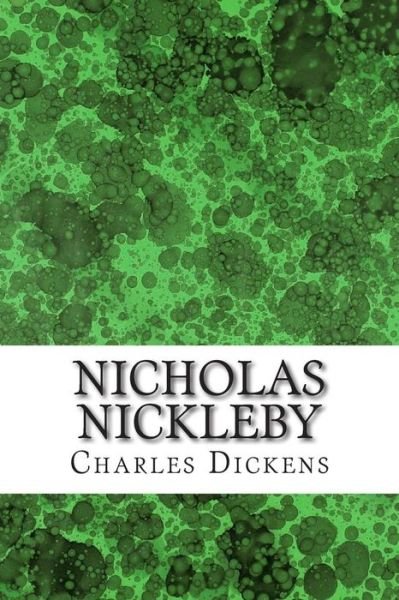 Cover for Charles Dickens · Nicholas Nickleby: (Charles Dickens Classics Collection) (Taschenbuch) (2014)
