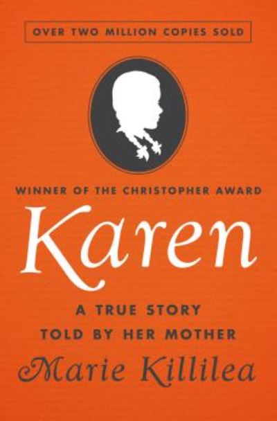 Cover for Marie Killilea · Karen: A True Story Told by Her Mother (Paperback Book) (2018)