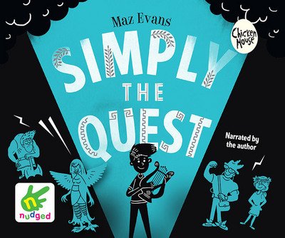 Cover for Maz Evans · Simply The Quest - Who Let The Gods Out? (Lydbog (CD)) [Unabridged edition] (2017)