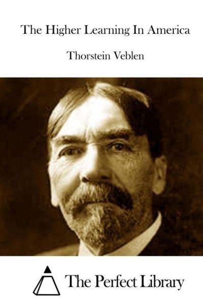 Cover for Thorstein Veblen · The Higher Learning in America (Paperback Book) (2015)