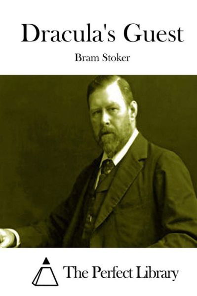 Dracula's Guest - Bram Stoker - Kirjat - Createspace - 9781512209303 - torstai 14. toukokuuta 2015