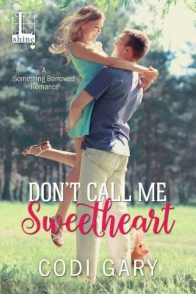 Cover for Codi Gary · Don't Call Me Sweetheart (Paperback Book) (2017)