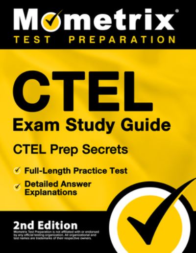 Cover for Mometrix Test Prep · Ctel Exam Study Guide - Ctel Prep Secrets, Full-Length Practice Test, Detailed Answer Explanations (Book) (2020)