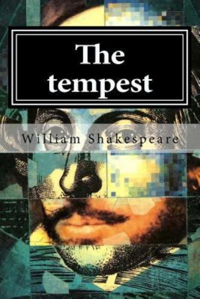 The tempest - William Shakespeare - Książki - Createspace Independent Publishing Platf - 9781519594303 - 29 listopada 2015