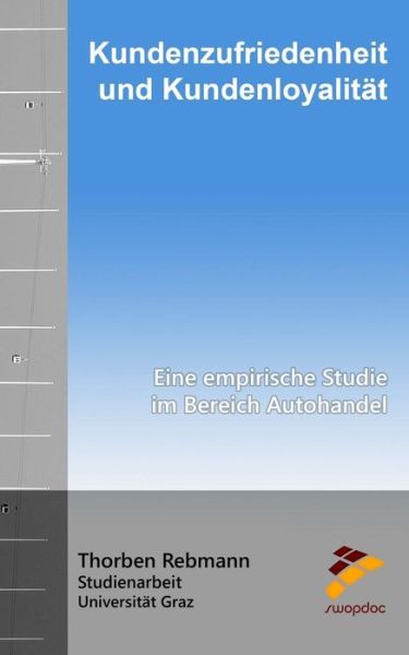 Cover for Thorben Rebmann · Kundenzufriedenheit und Kundenloyalitat (Paperback Book) (2016)