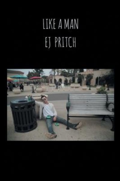 Cover for Ej Pritch · Like a Man (Paperback Book) (2017)