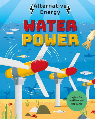 Cover for Louise Kay Stewart · Alternative Energy: Water Power - Alternative Energy (Paperback Book) (2024)