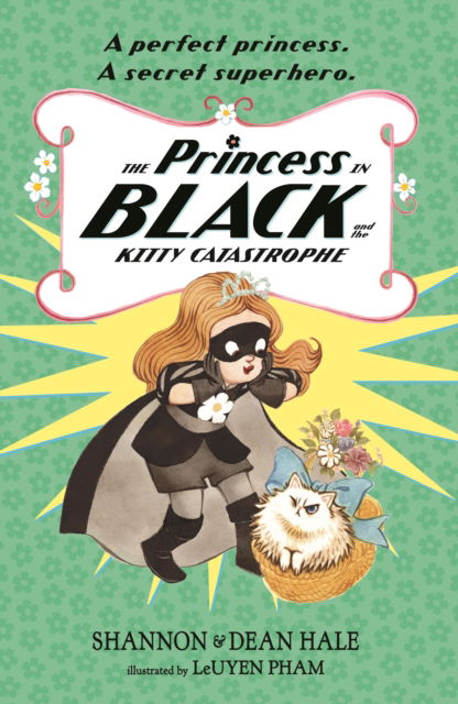 The Princess in Black and the Kitty Catastrophe - Princess in Black - Shannon Hale - Books - Walker Books Ltd - 9781529519303 - February 6, 2025