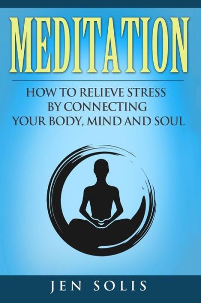 Cover for Jen Solis · Meditation (Paperback Book) (2016)