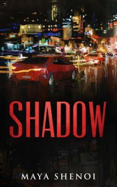 Cover for Maya Shenoi · Shadow (Paperback Book) (2016)