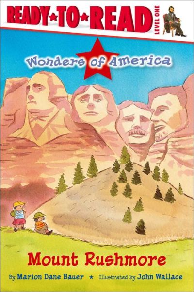 Cover for Marion  Dane Bauer · Mount Rushmore - Wonders of America (Inbunden Bok) (2018)