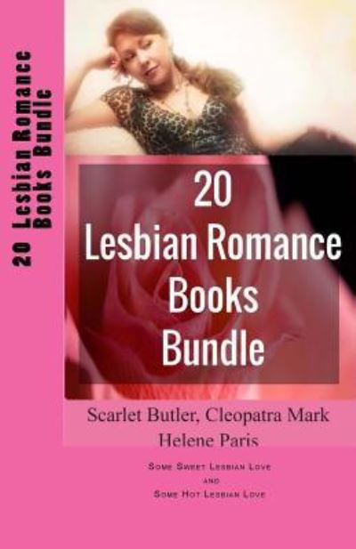 20 Lesbian Romance Books Bundle - Scarlet Butler - Books - Createspace Independent Publishing Platf - 9781535110303 - July 4, 2016