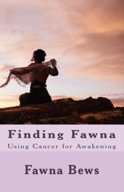 Cover for Fawna Bews · Finding Fawna (Paperback Bog) (2016)