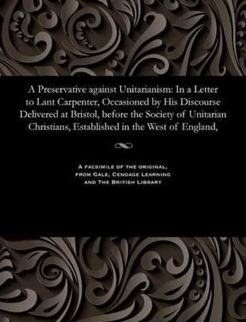 Cover for Daniel Fellow of Oriel College Veysie · A Preservative Against Unitarianism (Paperback Book) (1901)