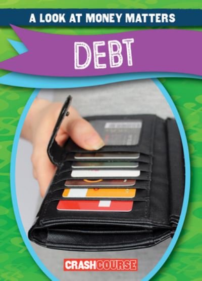 Debt - Rosie Banks - Böcker - Stevens Publishing LLLP, Gareth - 9781538292303 - 30 december 2023
