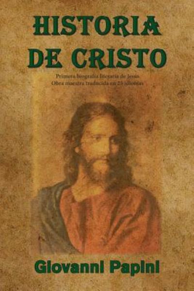 Cover for Giovanni Papini · Historia de Cristo (Paperback Book) (2016)