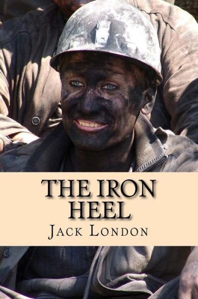 Cover for Jack London · Iron Heel (Book) (2016)