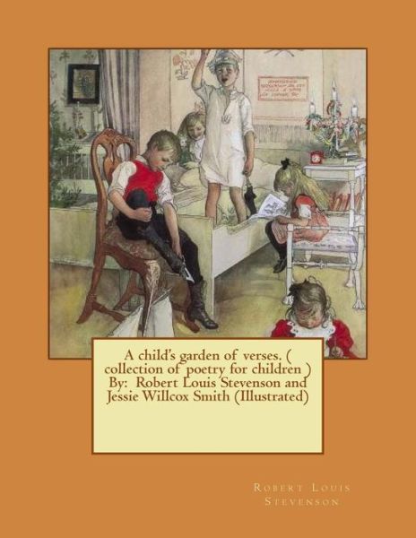 Cover for Jessie Willcox Smith · A child's garden of verses. ( collection of poetry for children ) By (Pocketbok) (2017)