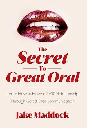 Cover for Jake Maddock · Secret to Great Oral (Bog) (2023)