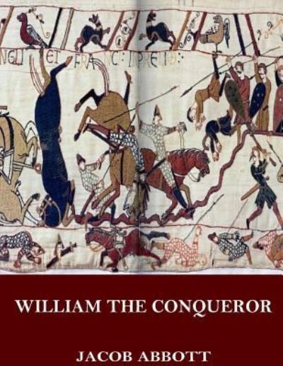 Cover for Jacob Abbott · William the Conqueror (Paperback Book) (2017)