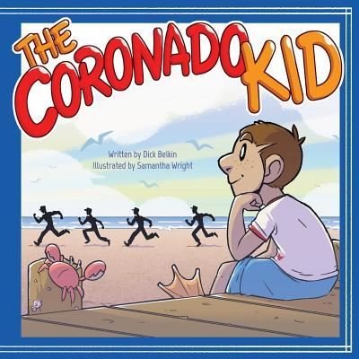 Cover for Dick Belkin · The Coronado Kid (Taschenbuch) (2018)