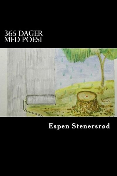 Cover for Espen Stenersrød · 365 dager med poesi (Paperback Book) (2017)