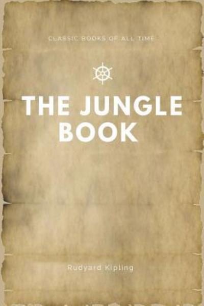 The Jungle Book - Rudyard Kipling - Böcker - Createspace Independent Publishing Platf - 9781547173303 - 5 juni 2017