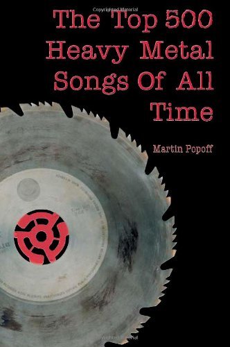 Cover for Martin Popoff · The Top 500 Heavy Metal Songs of All Time (Paperback Book) (2004)