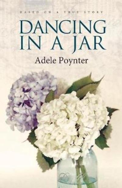 Cover for Poynter Adele · Dancing In a Jar (Paperback Book) (2016)