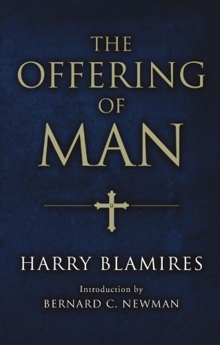 Cover for Harry Blamires · The Offering of Man: (Paperback Book) (2006)