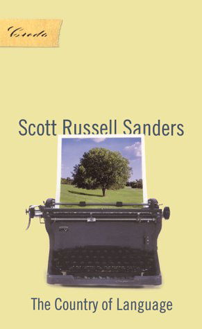 Cover for Scott Russell Sanders · The Country of Language (Credo) (Paperback Book) (1999)