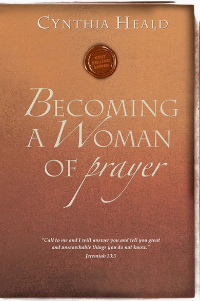 Cover for Cynthia Heald · Becoming a Woman of Prayer - Becoming a Woman (Paperback Book) [Annotated edition] (2017)