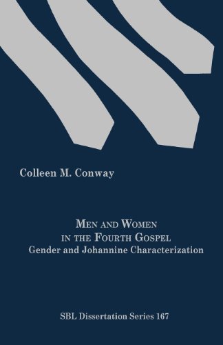 Men and Women in the Fourth Gospel: Gender and Johannine Characterization - Colleen M. Conway - Libros - Society of Biblical Literature - 9781589836303 - 1999