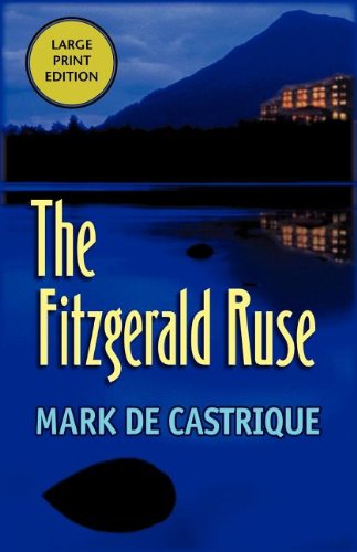 Cover for Mark de Castrique · Fitzgerald Ruse (Paperback Book) [Large type / large print edition] (2009)